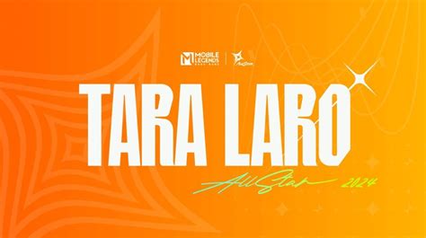 Tara Laro: Mobile Legends: Bang Bang (MLBB) Philippines .
